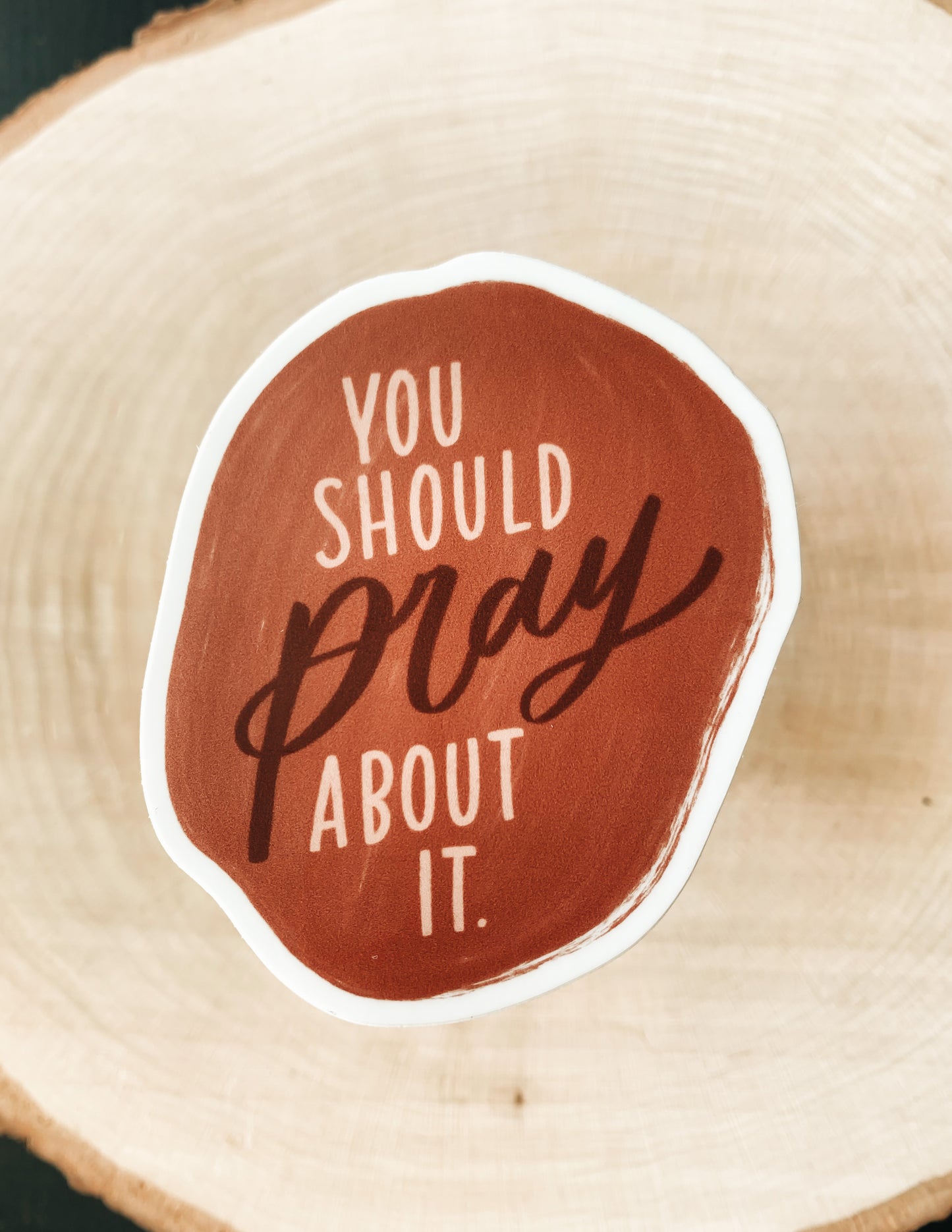 Pray About It Sticker