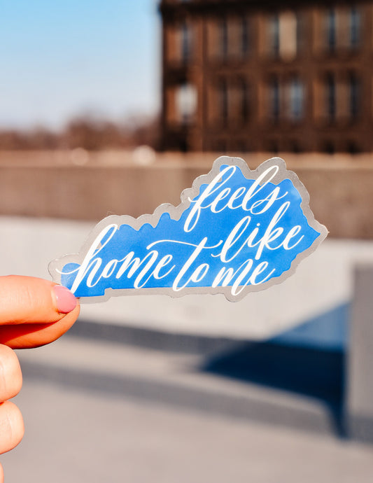 Feels Like Home Sticker